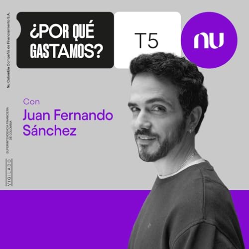 &iquest;Por qu&eacute; gastamos? Por Nu Colombia cover art