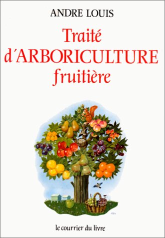 Télécharger Traité d'arboriculture fruitière livre En ligne