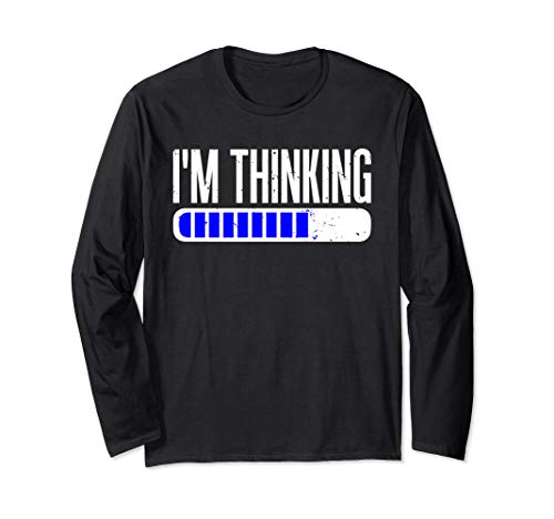 I'm Thinking Funny Geek Nerd Computer Programmer T-Shirt I'm Thinking Funny Geek Nerd Computer Programmer T-Shirt