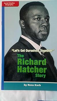 Social Studies Biography The Richard Hatcher Story by Rena Korb (Blue)