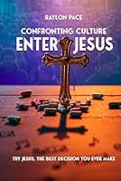 Confronting Culture: Enter Jesus 1966901127 Book Cover