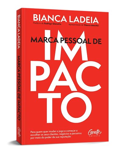 Marca pessoal de impacto: Para quem quer mudar o jogo e começar a escolher os seus clientes, negócio