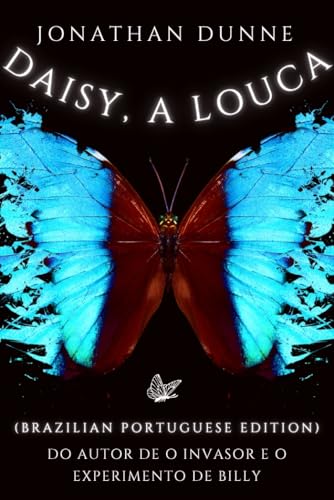 Daisy, A Louca (Brazilian Portuguese edition)