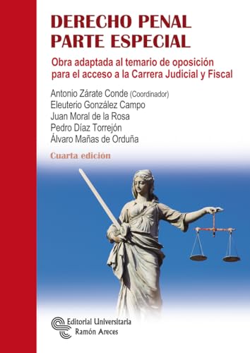 Derecho Penal. Parte Especial: Obra adaptada al temario de oposición para el acceso a la Carrera Judicial y Fiscal