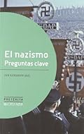 El nazismo: Preguntas clave: 4 (Pretérita)