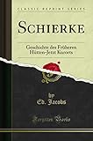 schierke artists instagram  Schierke: Geschichte des Früheren Hütten-Jetzt Kurorts (Classic Reprint)