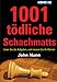 1001 tödliche Schachmatts (Schach für Anfänger) matt 10 günstig Kaufen-1001 tödliche Schachmatts (Schach für Anfänger)