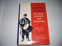 A Civil War Treasury of Tales, Legends and Folklore - Illustrated B002DGL1QG Book Cover