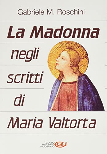 La Madonna negli scritti di Maria Valtort