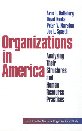 Organizations in America: Analysing Their Structures and Human Resource Practices