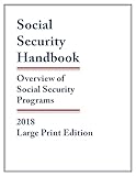 Social Security Handbook 2018: Overview of Social Security Programs