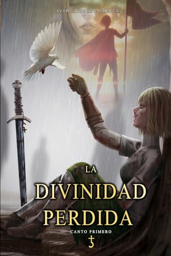 La Divinidad Perdida: canto primero — Novela de fantasía medieval
