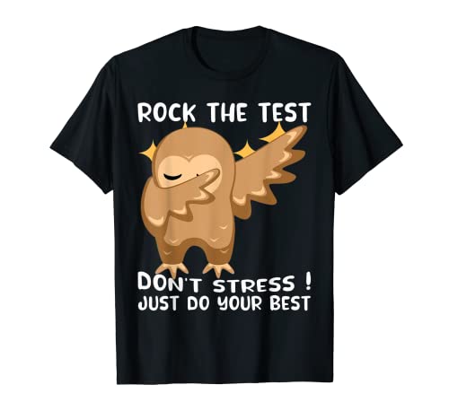 Rock The Test Don't Stress Just Do Your Best Owl Test Day T-Shirt