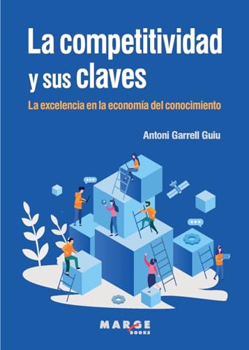 La competitividad y sus claves (Spanish Edition)