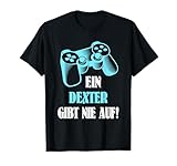 Lustige Dexter Namen Shirts für Herren