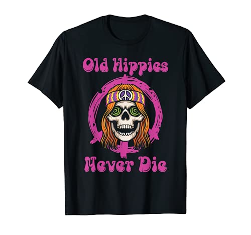 Groovy Retro Old Hippies nunca muere el cráneo divertido de los años 60 de los 70 Camiseta