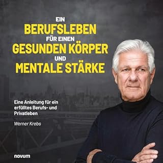 Ein Berufsleben für einen gesunden Körper und mentale Stärke Titelbild