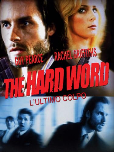  The hard word - L\'ultimo colpo