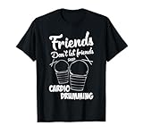 Friends Workout Fitness Cardio Drumming T-Shirt