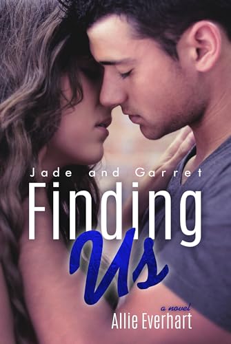 Finding Us (The Jade Series Book 6)