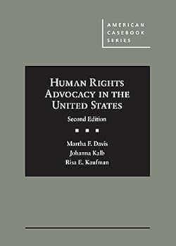 Hardcover Human Rights Advocacy in the United States (American Casebook Series) Book