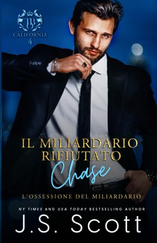 Il Miliardario Rifiutato ~ Chase: 18