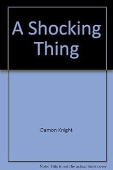 A SHOCKING THING: Man from the South; The Snail Watcher; Bianca's Hands; Poor Li