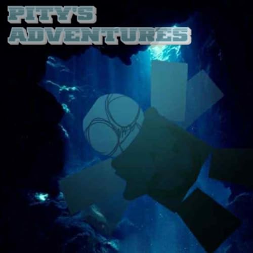 Pity's Adventures