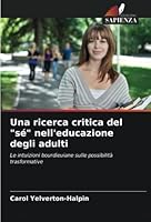 Una ricerca critica del sé nell'educazione degli adulti 6205305399 Book Cover
