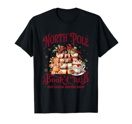 North Pole Book Club Hot Cocoa servi tous les jours T-Shirt