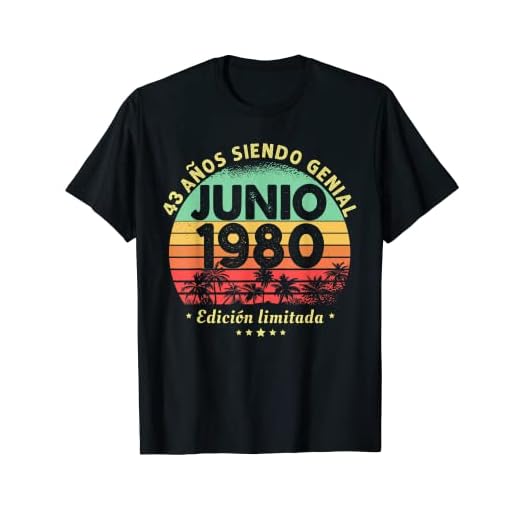Hombre 43 Años Cumpleaños Regalo Hombre Junio 1980 Junio 43 Años Camiseta