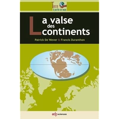 La valse des continents
