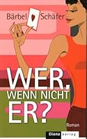 Wer, wenn nicht er? 3453290070 Book Cover