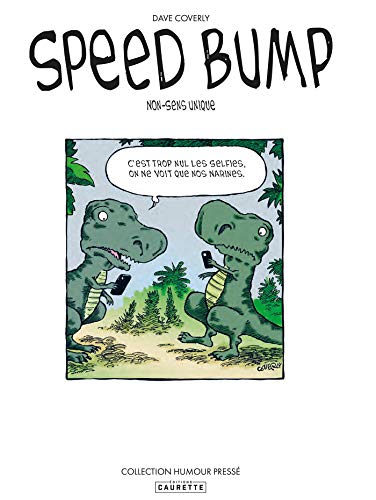 Speed Bump - Tome 01: Non-sens unique