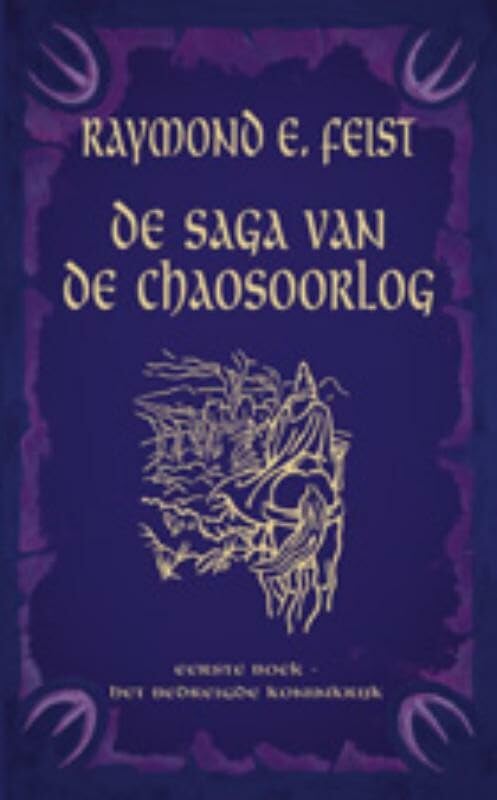 Het bedreigde koninkrijk (De saga van de chaosoorlog, 1)