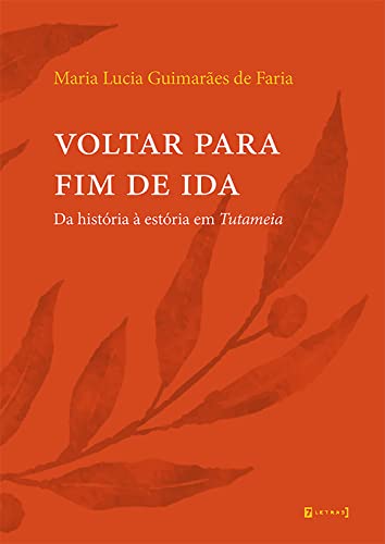Voltar para fim de ida: Da história à estória em Tutameia