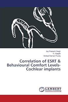 Correlation of Esrt and Behavioural Comfort Levels- Cochlear Implants