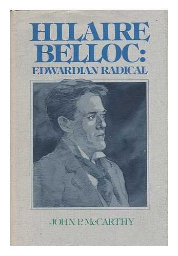 Hilaire Belloc: Edwardian Radical 0913966436 Book Cover