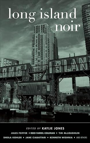 Long Island Noir (Akashic Noir)