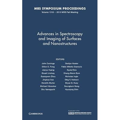 Advances in Spectroscopy and Imaging of Surfaces and Nanostructures: Volume 1318