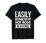 Hot Rods Boobs Car Gear Head Mechanic Easily Distracted T-Shirt