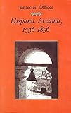 Hispanic Arizona, 1536–1856