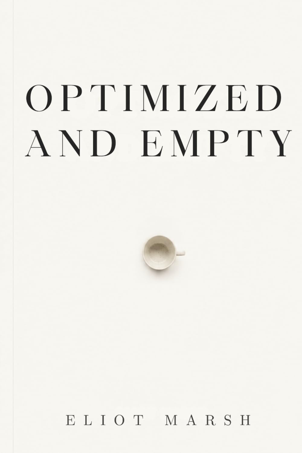 Optimized and Empty: Why the Mind That Is Searching for Peace Cannot Find It