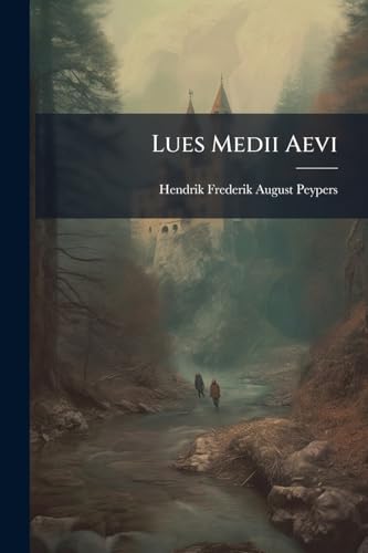 Lues Medii Aevi (Latin Edition)