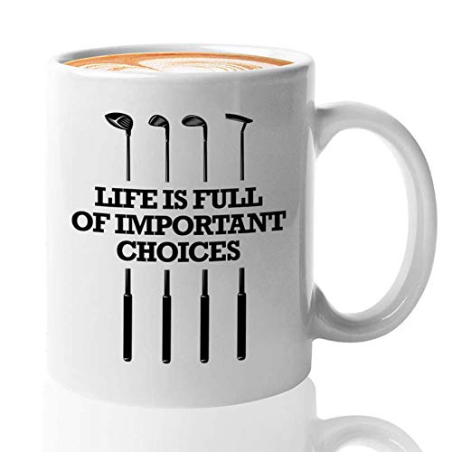 BIAEXF Golf Ceramic Mug 11oz - Life is Full of Choices