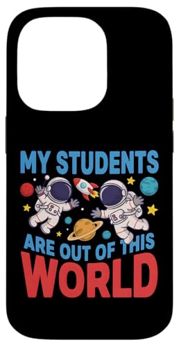 My Students Are Out Of This World �F����s�m �X�}�z�P�[�X iPhone 14 Pro �p