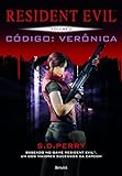 C&Atilde;&sup3;digo: Ver&Atilde;&acute;nica. Resident Evil - Volume 6