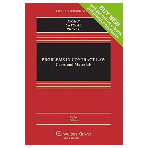 Problems in Contract Law: Cases and Materials [Connected Casebook] (Aspen Casebook)