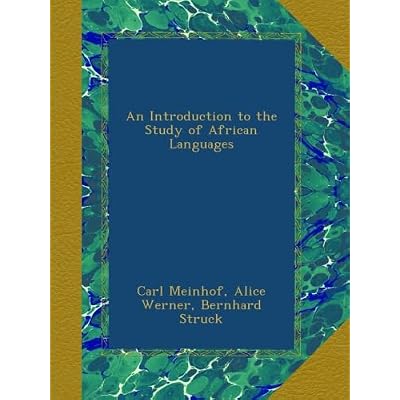 An Introduction to the Study of African Languages