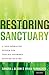Restoring Sanctuary: A New Operating System for Trauma-Informed Systems of Care